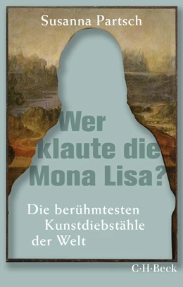 Abbildung von Partsch | Wer klaute die Mona Lisa? | 1. Auflage | 2021 | 6445 | beck-shop.de