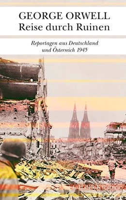 Abbildung von Orwell | Reise durch Ruinen | 1. Auflage | 2021 | beck-shop.de