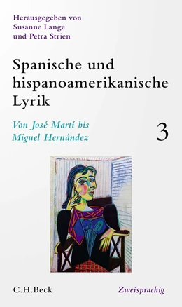 Abbildung von Lange / Strien | Spanische und hispanoamerikanische Lyrik Bd. 3: Von José Martí bis Miguel Hernández | 1. Auflage | 2022 | beck-shop.de