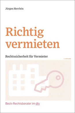 Abbildung von Herrlein | Richtig vermieten | 4. Auflage | 2022 | beck-shop.de