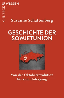 Abbildung von Schattenberg | Geschichte der Sowjetunion | 1. Auflage | 2022 | 2935 | beck-shop.de