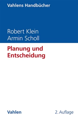 Abbildung von Klein / Scholl | Planung und Entscheidung | 2. Auflage | 2012 | beck-shop.de