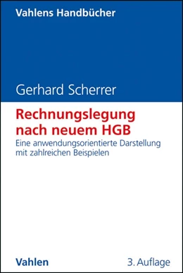 Abbildung von Scherrer | Rechnungslegung nach neuem HGB | 3. Auflage | 2011 | beck-shop.de