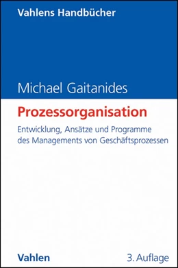 Abbildung von Gaitanides | Prozessorganisation | 3. Auflage | 2013 | beck-shop.de