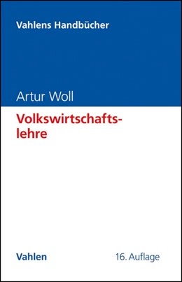 Abbildung von Woll | Volkswirtschaftslehre | 16. Auflage | 2014 | beck-shop.de