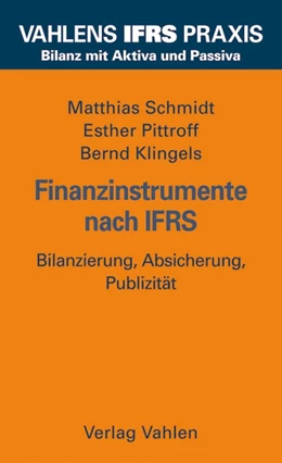 Abbildung von Schmidt / Pittroff | Finanzinstrumente nach IFRS | 1. Auflage | 2012 | beck-shop.de