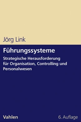 Abbildung von Link | Führungssysteme | 6. Auflage | 2011 | beck-shop.de