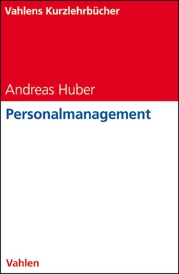 Abbildung von Huber | Personalmanagement | 1. Auflage | 2011 | beck-shop.de