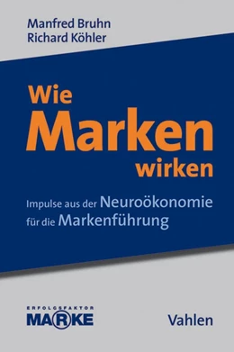 Abbildung von Bruhn / Köhler | Wie Marken wirken | 1. Auflage | 2011 | beck-shop.de