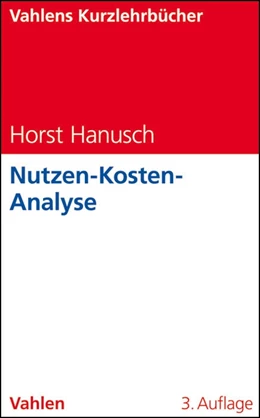 Abbildung von Hanusch | Nutzen-Kosten-Analyse | 3. Auflage | 2011 | beck-shop.de