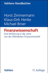 Abbildung von Zimmermann / Henke / Broer | Finanzwissenschaft - Eine Einführung in die Lehre von der öffentlichen Finanzwirtschaft | 11. Auflage | 2013 | beck-shop.de