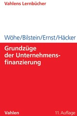 Abbildung von Wöhe / Bilstein / Ernst | Grundzüge der Unternehmensfinanzierung | 11. Auflage | 2013 | beck-shop.de