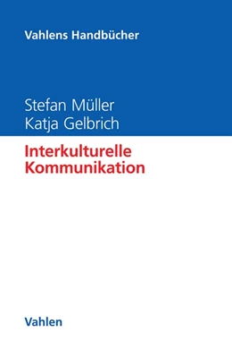 Abbildung von Müller / Gelbrich | Interkulturelle Kommunikation | 1. Auflage | 2014 | beck-shop.de