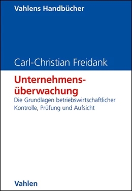 Abbildung von Freidank | Unternehmensüberwachung | 1. Auflage | 2013 | beck-shop.de