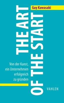 Abbildung von Kawasaki | The Art of the Start | 1. Auflage | 2014 | beck-shop.de
