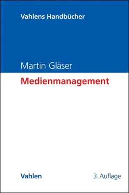 Abbildung von Gläser | Medienmanagement | 3. Auflage | 2014 | beck-shop.de