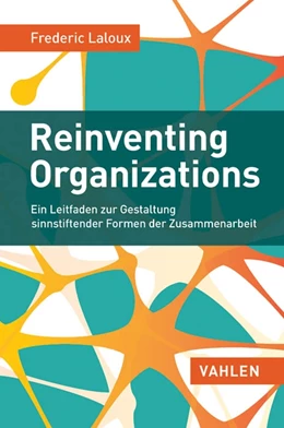 Abbildung von Laloux | Reinventing Organizations | 1. Auflage | 2015 | beck-shop.de