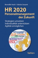 Abbildung von Hackl / Gerpott | HR 2020 - Personalmanagement der Zukunft - Strategien umsetzen, Individualität unterstützen, Agilität ermöglichen | 2014 | beck-shop.de
