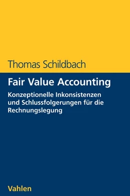 Abbildung von Schildbach | Fair Value Accounting | 1. Auflage | 2015 | beck-shop.de
