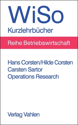 Abbildung von Corsten / Sartor | Operations Research | 1. Auflage | 2015 | beck-shop.de