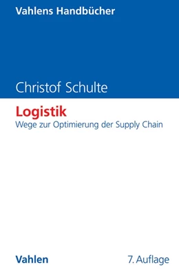 Abbildung von Schulte | Logistik | 7. Auflage | 2016 | beck-shop.de