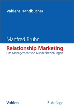 Abbildung von Bruhn | Relationship Marketing | 5. Auflage | 2016 | beck-shop.de