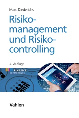 Abbildung von Diederichs | Risikomanagement und Risikocontrolling | 4. Auflage | 2017 | beck-shop.de