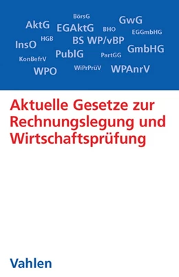Abbildung von Aktuelle Gesetze zur Rechnungslegung und Wirtschaftsprüfung | 1. Auflage | 2016 | beck-shop.de