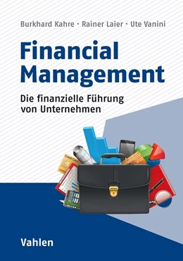 Abbildung von Kahre / Laier | Financial Management | 1. Auflage | 2019 | beck-shop.de