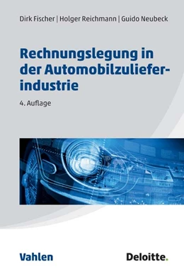 Abbildung von Fischer / Reichmann | Rechnungslegung in der Automobilzulieferindustrie | 4. Auflage | 2019 | beck-shop.de