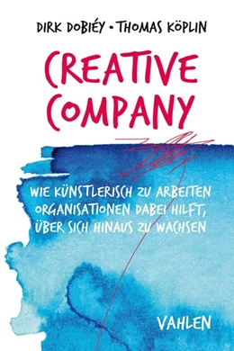 Abbildung von Dobiéy / Köplin | Creative Company | 1. Auflage | 2018 | beck-shop.de