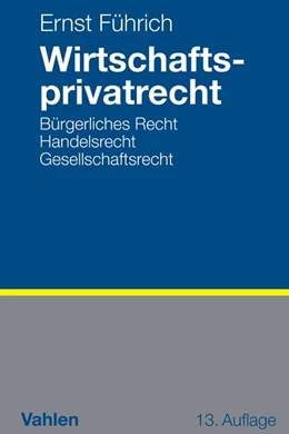 Abbildung von Führich | Wirtschaftsprivatrecht | 13. Auflage | 2017 | beck-shop.de