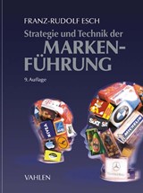 Abbildung von Esch | Strategie und Technik der Markenführung | 9. Auflage | 2017 | beck-shop.de