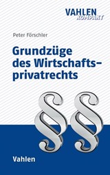 Abbildung von Förschler | Grundzüge des Wirtschaftsprivatrechts | 2017 | beck-shop.de