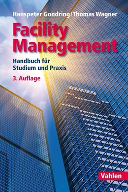 Abbildung von Gondring / Wagner | Facility Management | 3. Auflage | 2018 | beck-shop.de