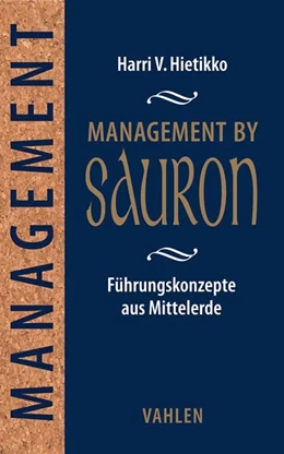 Abbildung von Hietikko | Management by Sauron | 1. Auflage | 2018 | beck-shop.de