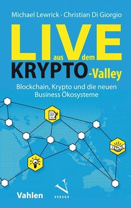 Abbildung von Lewrick / Giorgio | Live aus dem Krypto-Valley | 1. Auflage | 2018 | beck-shop.de