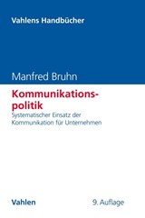 Abbildung von Bruhn | Kommunikationspolitik - Systematischer Einsatz der Kommunikation für Unternehmen | 9. Auflage | 2018 | beck-shop.de