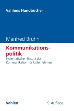 Abbildung von Bruhn | Kommunikationspolitik | 9. Auflage | 2018 | beck-shop.de