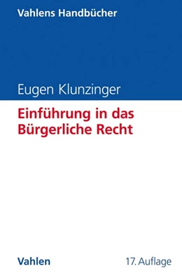 Abbildung von Klunzinger | Einführung in das Bürgerliche Recht | 17. Auflage | 2019 | beck-shop.de