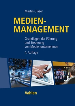 Abbildung von Gläser | Medienmanagement | 4. Auflage | 2021 | beck-shop.de