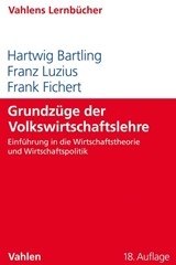 Abbildung von Bartling / Luzius / Fichert | Grundzüge der Volkswirtschaftslehre - Einführung in die Wirtschaftstheorie und Wirtschaftspolitik | 18. Auflage | 2019 | beck-shop.de