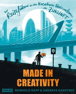 Abbildung von Rapp / Gaertner | Made in Creativity | 1. Auflage | 2019 | beck-shop.de