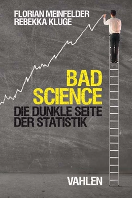 Abbildung von Meinfelder / Kluge | Bad Science | 1. Auflage | 2019 | beck-shop.de
