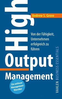 Abbildung von Grove | High Output Management | 1. Auflage | 2020 | beck-shop.de
