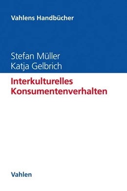 Abbildung von Müller / Gelbrich | Interkulturelles Konsumentenverhalten | 1. Auflage | 2021 | beck-shop.de