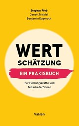 Abbildung von Pfob / Dageroth / Triskiel | Wertschätzung - Ein Praxisbuch. Für Führungskräfte und Mitarbeiter*innen | 2020 | beck-shop.de