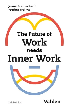 Abbildung von Breidenbach / Rollow | The Future of Work needs Inner Work | 3. Auflage | 2020 | beck-shop.de