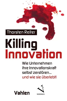 Abbildung von Reiter | Killing Innovation | 1. Auflage | 2021 | beck-shop.de