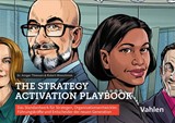 Abbildung von Thießen / Wreschniok | Playbook Strategie-Aktivierung - Das Standardwerk zur Beschleunigung von Strategien und Transformationen | 2022 | beck-shop.de